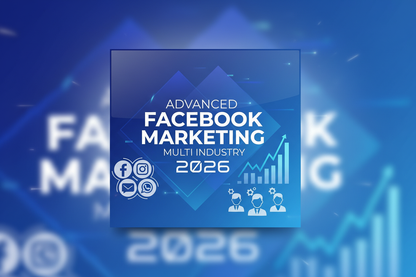 Advanced Facebook Marketing Multi Industry 2026 - Course Cover