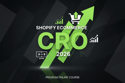 Shopify Ecommerce CRO 2026 - Course Cover